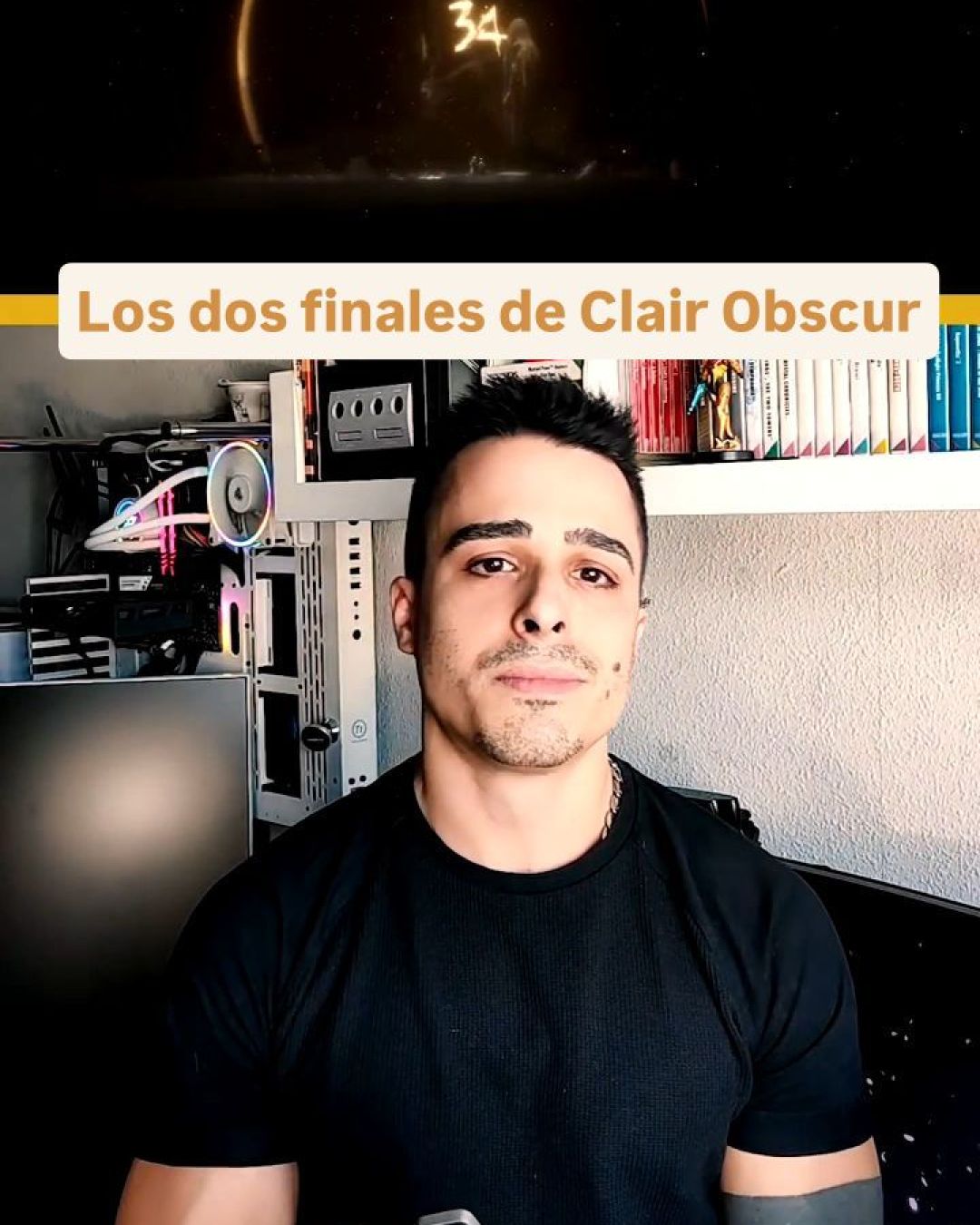 Los dos finales de Clair Obscur: Expedition 33 y sus posibles interpretaciones. • #Expedition33 #Analisis